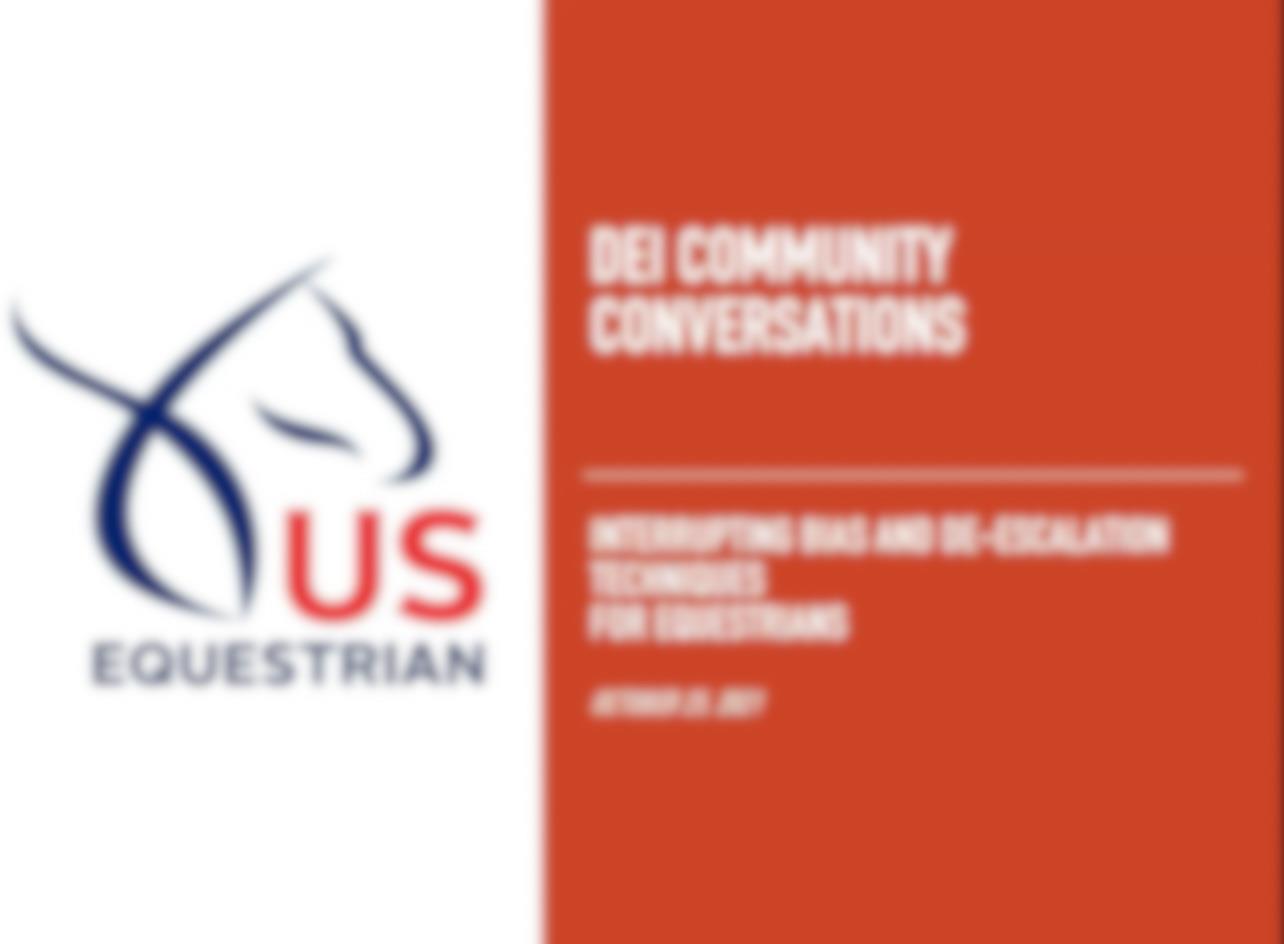 DEI Community Conversations: Interrupting Bias and De-Escalation Techniques for Equestrians